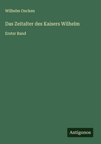 Produktbild: Das Zeitalter des Kaisers Wilhelm