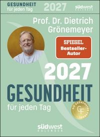 Produktbild: Gesundheit f&uuml;r jeden Tag 2027 - Tagesabrei&szlig;kalender zum Aufstellen oder Aufh&auml;ngen