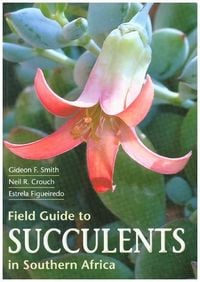 Produktbild: Field Guide to Succulents of Southern Africa