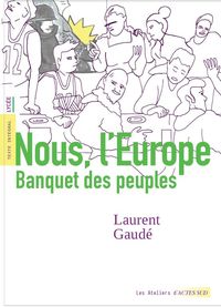 Produktbild: Nous, l'Europe : banquet des peuples : texte int&eacute;gral, lyc&eacute;e