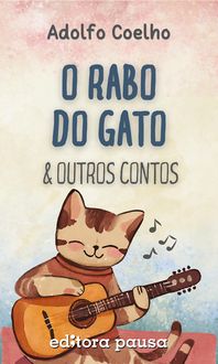 Produktbild: O rabo do gato e outros contos