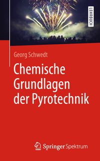 Produktbild: Chemische Grundlagen der Pyrotechnik