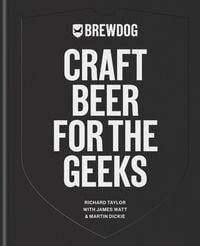 Produktbild: BrewDog: Craft Beer for the Geeks
