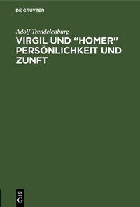 Produktbild: Virgil und &ldquo;Homer&rdquo; Pers&ouml;nlichkeit und Zunft
