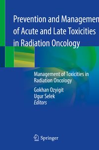 Produktbild: Prevention and Management of Acute and Late Toxicities in Radiation Oncology