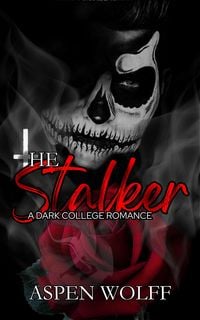 Produktbild: The Stalker: A Dark College Romance