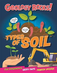 Produktbild: Geology Rocks!: Types of Soil