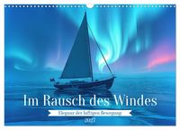 Produktbild: Im Rausch des Windes (Wandkalender 2027 DIN A3 quer), CALVENDO Monatskalender