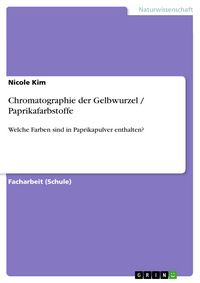 Produktbild: Chromatographie der Gelbwurzel / Paprikafarbstoffe