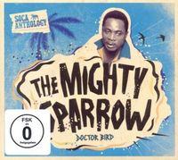 Produktbild: Mighty Sparrow: Doctor Bird-Soca Anthology (2CD+DVD)