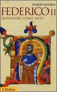 Produktbild: Federico II. Imperatore, uomo, mito