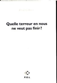 Produktbild: Quelle terreur en nous ne veut pas finir ?