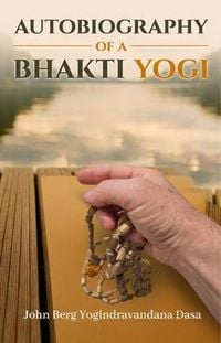 Produktbild: Autobiography Of a Bhakti Yogi