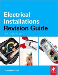 Produktbild: Kitcher, C: Electrical Installations Revision Guide: City &