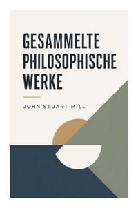 Produktbild: Gesammelte philosophische Werke