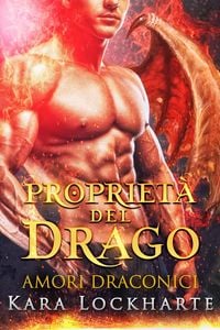 Produktbild: Propriet&aacute; del drago (Amori Draconici)