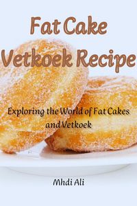 Produktbild: Fat Cake Vetkoek Recipe