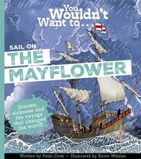 Produktbild: You Wouldn't Want To Sail on the Mayflower