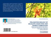 Produktbild: Pollination Biology Of Decalepis Hamiltonii and Shorea Tumbuggaia