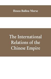 Produktbild: The international relations of the Chinese empire