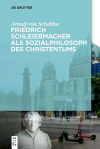 Produktbild: Friedrich Schleiermacher als Sozialphilosoph des Christentums