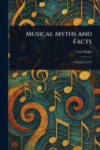 Produktbild: Musical Myths and Facts