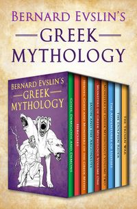 Produktbild: Bernard Evslin's Greek Mythology