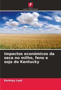 Produktbild: Impactos econ&oacute;micos da seca no milho, feno e soja do Kentucky