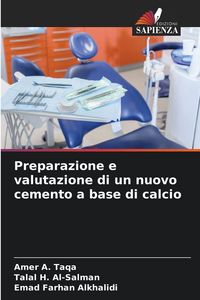 Produktbild: Preparazione e valutazione di un nuovo cemento a base di calcio