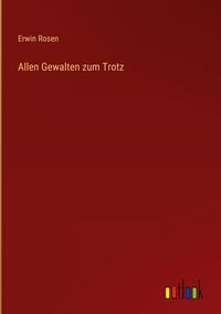 Produktbild: Allen Gewalten zum Trotz