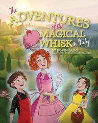 Produktbild: The Adventures of the Magical Whisk in Italy