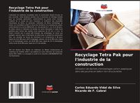 Produktbild: Recyclage Tetra Pak pour l'industrie de la construction