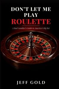 Produktbild: Don't Let Me Play Roulette