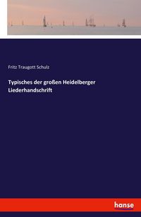 Produktbild: Typisches der gro&szlig;en Heidelberger Liederhandschrift