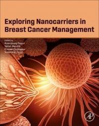 Produktbild: Exploring Nanocarriers in Breast Cancer Management