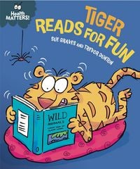 Produktbild: Health Matters: Tiger Reads for Fun