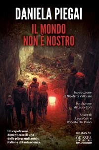 Produktbild: Il mondo non &egrave; nostro