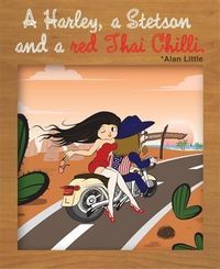 Produktbild: Harley, a Stetson and a red Thai Chilli
