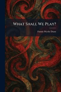 Produktbild: What Shall We Play?