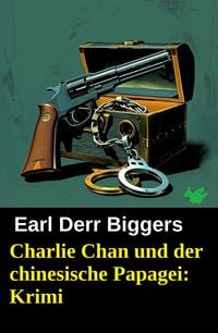 Produktbild: Charlie Chan und der chinesische Papagei: Krimi
