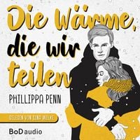 Produktbild: Die W&auml;rme, die wir teilen