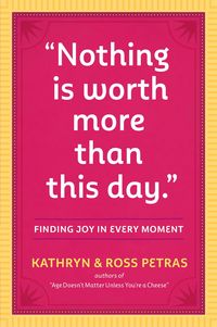 Produktbild: Nothing Is Worth More Than This Day.
