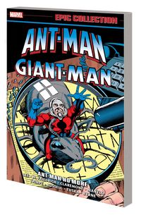 Produktbild: Claremont, C: Ant-Man/Giant-Man Epic Collection: Ant-Man No