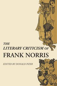 Produktbild: The Literary Criticism of Frank Norris
