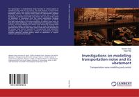 Produktbild: Investigations on modelling transportation noise and its abatement