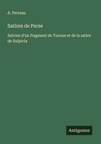 Produktbild: Satires de Perse