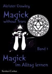 Produktbild: Magick without Tears. Band 1