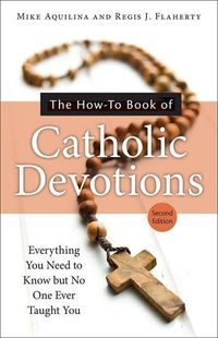 Produktbild: The How-To Book of Catholic Devotions