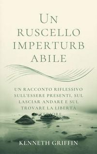 Produktbild: Un ruscello imperturbabile