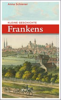 Produktbild: Kleine Geschichte Frankens